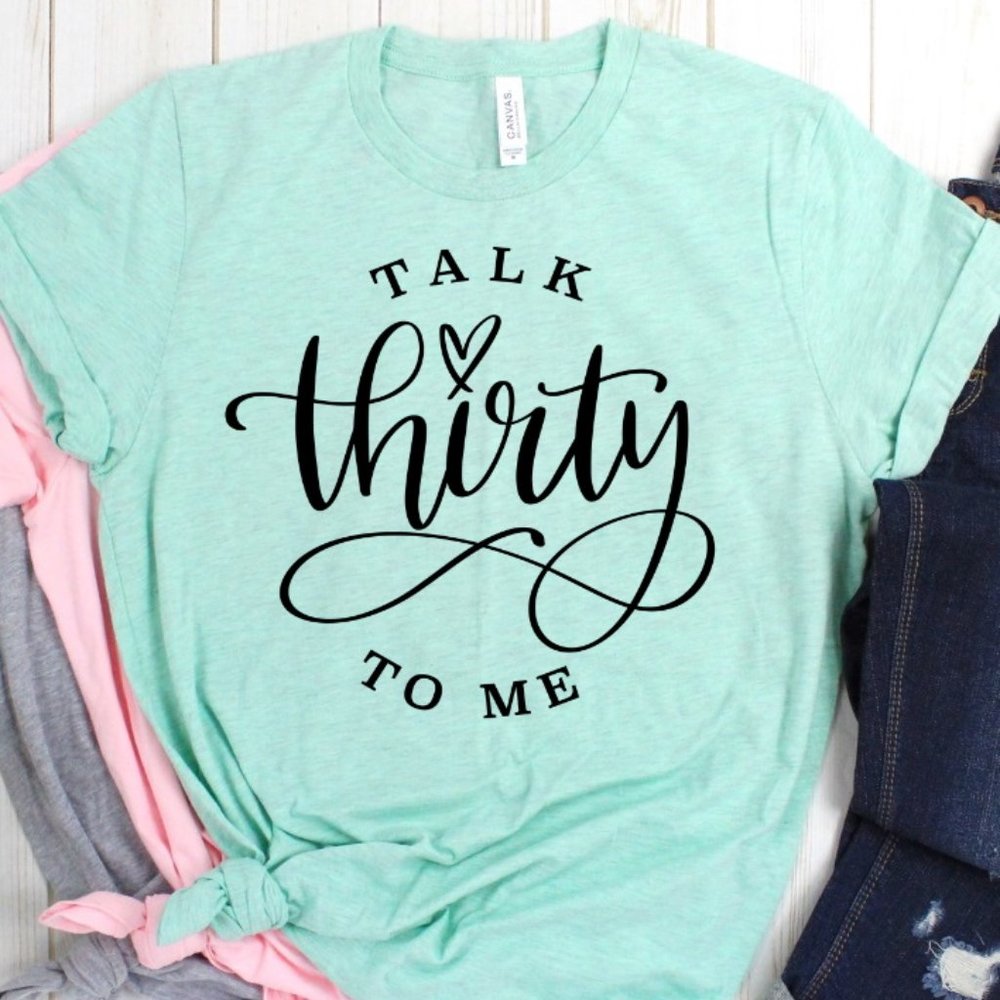 New Talk 30 To Me 30th Birthday 2XL Prism Mint Unisex Bella Canvas T-shirt